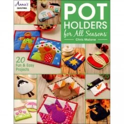 Pot Holders For All Seasons By Chris Malone
