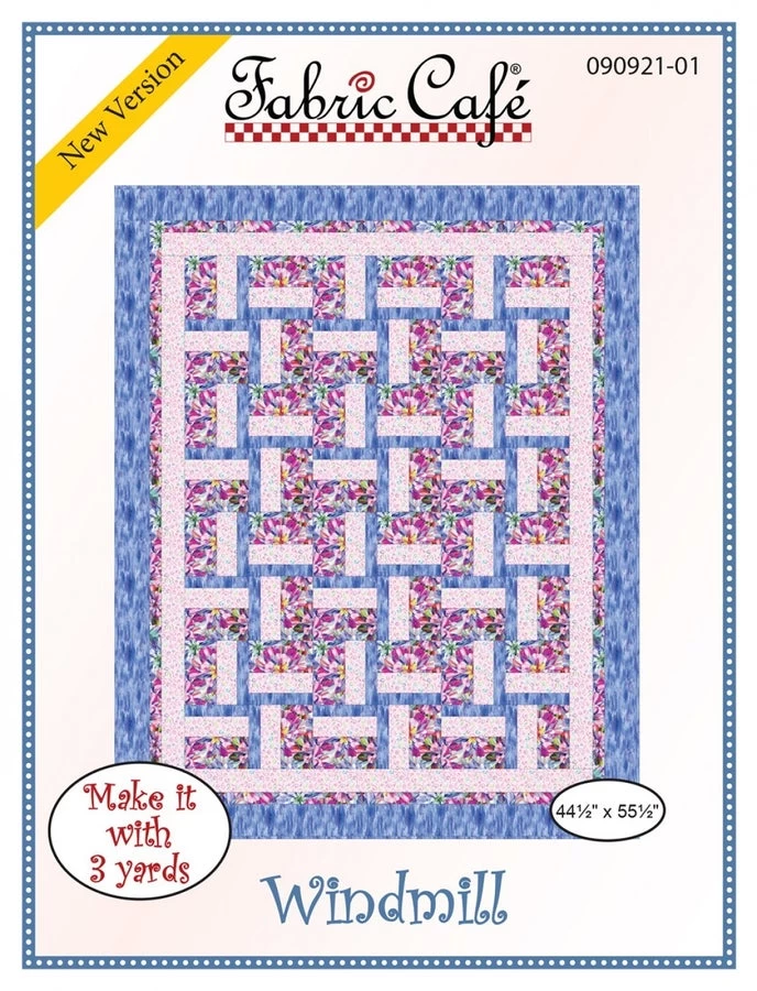 Windmill ~ 3-Yard Quilts By Fabric Cafe 3 Windmill ~ 3-Yard Quilts By Fabric Cafe